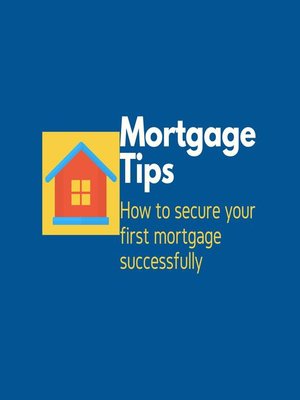 cover image of Mortgage Tips